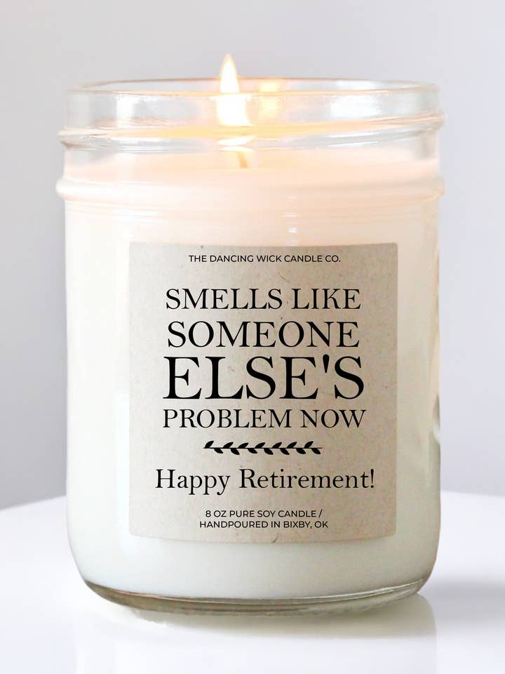 Funny Retirement Gift Candle / Warm Wishes Scent for wholesale by THE DANCING WICK CANDLES