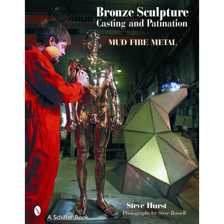 Schiffer Publishing - Venta al por mayor Libro - Adultos - Escultura de bronce fundición y patinación: barro, fuego, metal