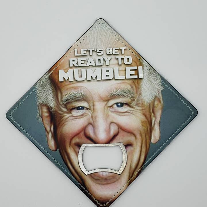 Let's get ready to mumble! bottle opener coaster for wholesale by Dyeverse Creations