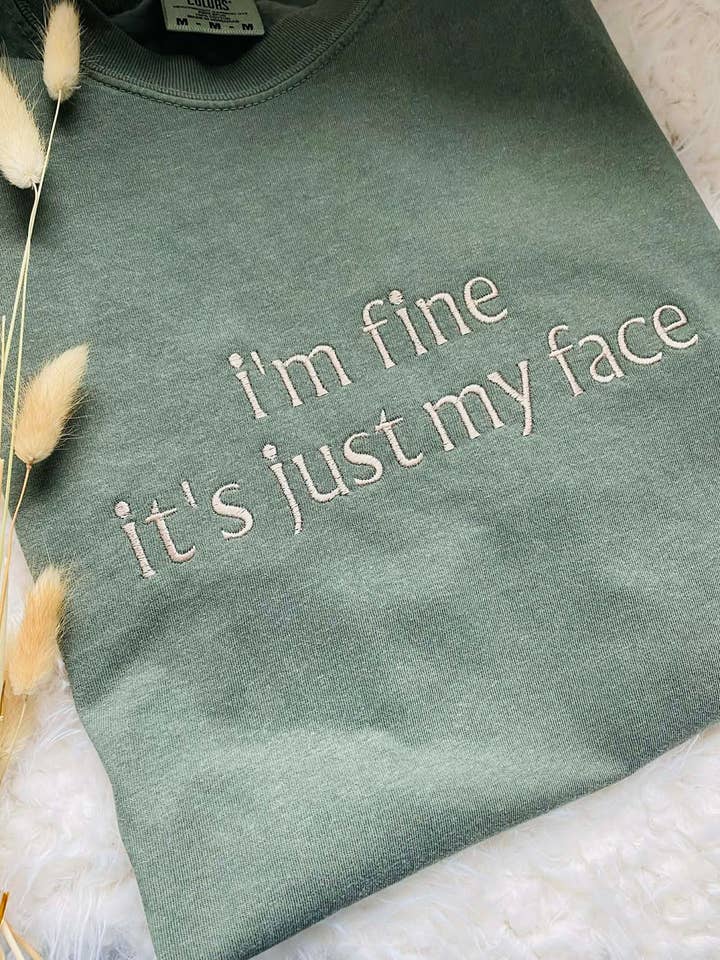 I'm Fine It's Just My Face Embroidered Tee for wholesale by Ruby KoKo Designs