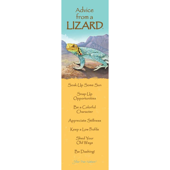 Advice from a Lizard Laminated Bookmark for wholesale by Advice for Life by Your True Nature