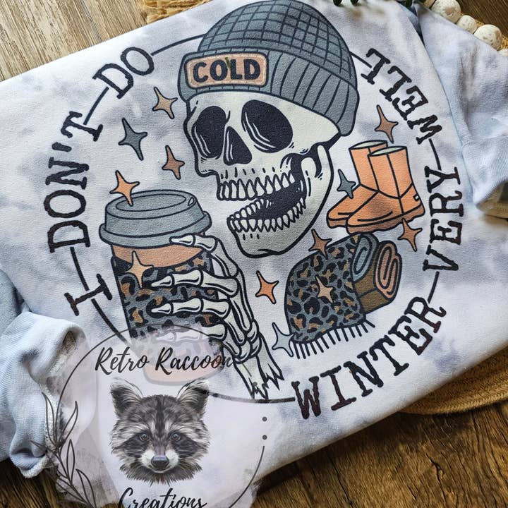 I Don't Do Winter Well for wholesale by Retro Raccoon Creations