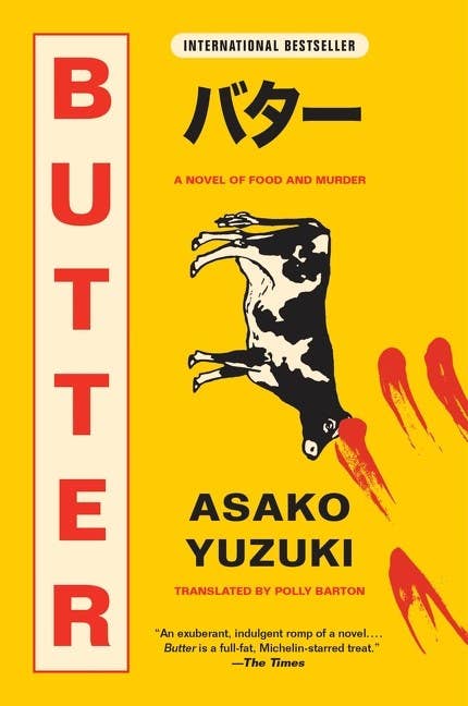 HarperCollins - Wholesale Thriller & Suspense Novel - Butter : Asako Yuzuki & Polly Barton (Translated by)0