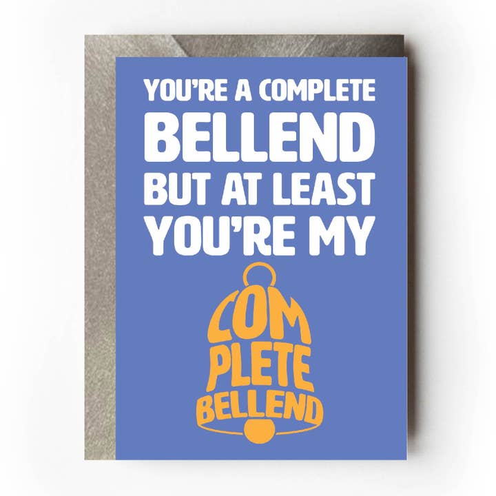 Complete bellend | Valentine, love card | Cheeky sarcastic for wholesale by VERSED AID
