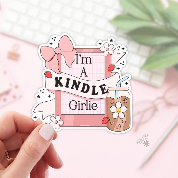 Book Lover Merch Shop - Wholesale Sticker - I'm a Kindle Girlie Stickers / Bookish Stickers / Book Lover