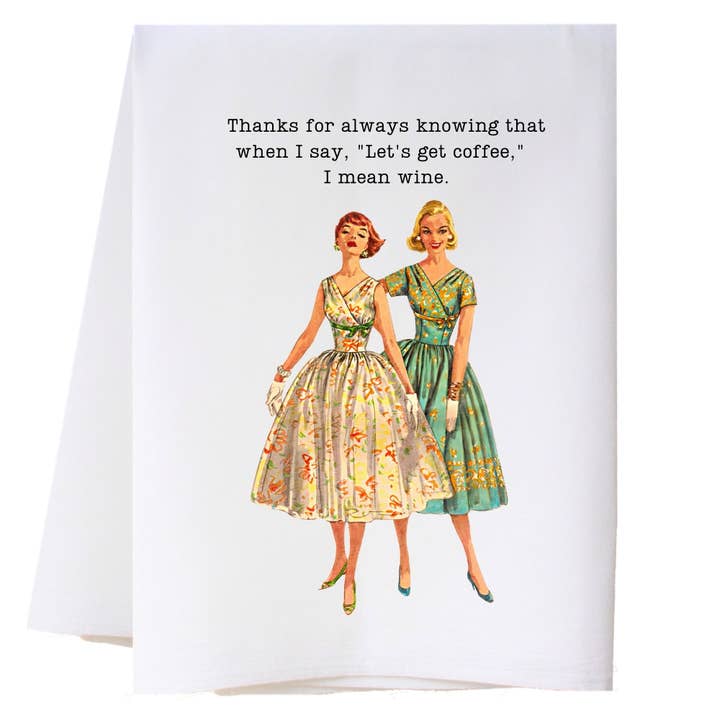 I Mean Wine Kitchen Towel for wholesale by Cora & Pate