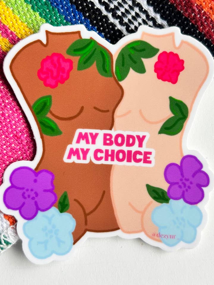 My Body My Choice sticker for wholesale by Dezynr Shop
