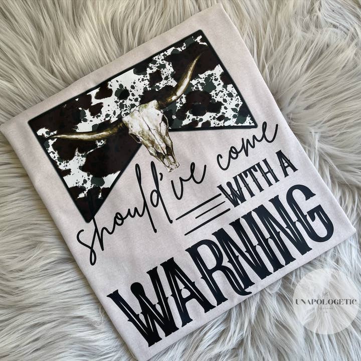 J'aurais dû venir avec un avertissement pour la vente par Unapologetic Clothing