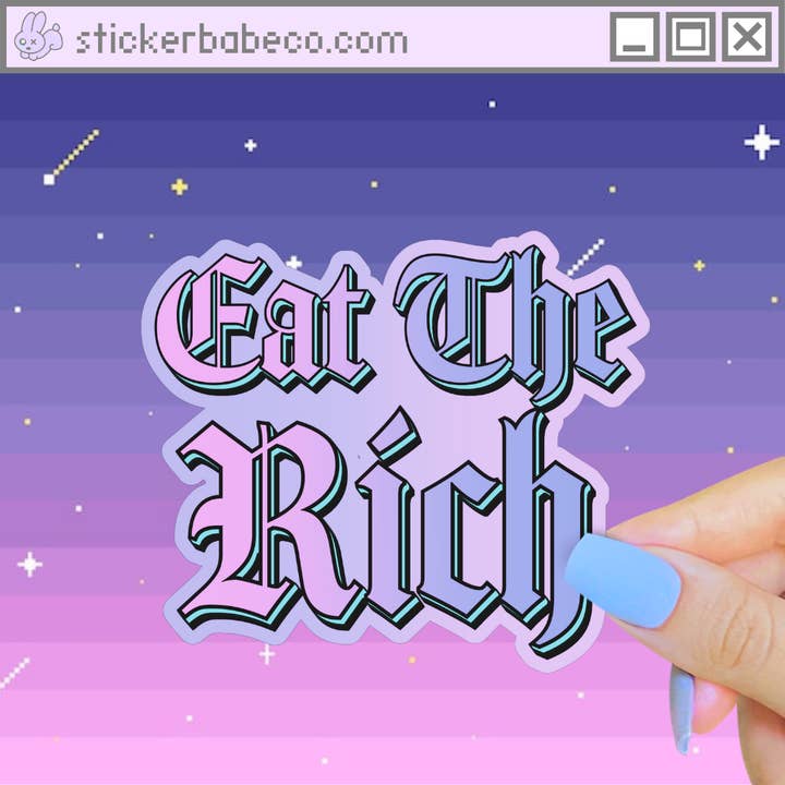 Pretty Toxic Stickers - Wholesale Sticker - Eat the Rich Sticker, Pastel Holographic Anticapitalist