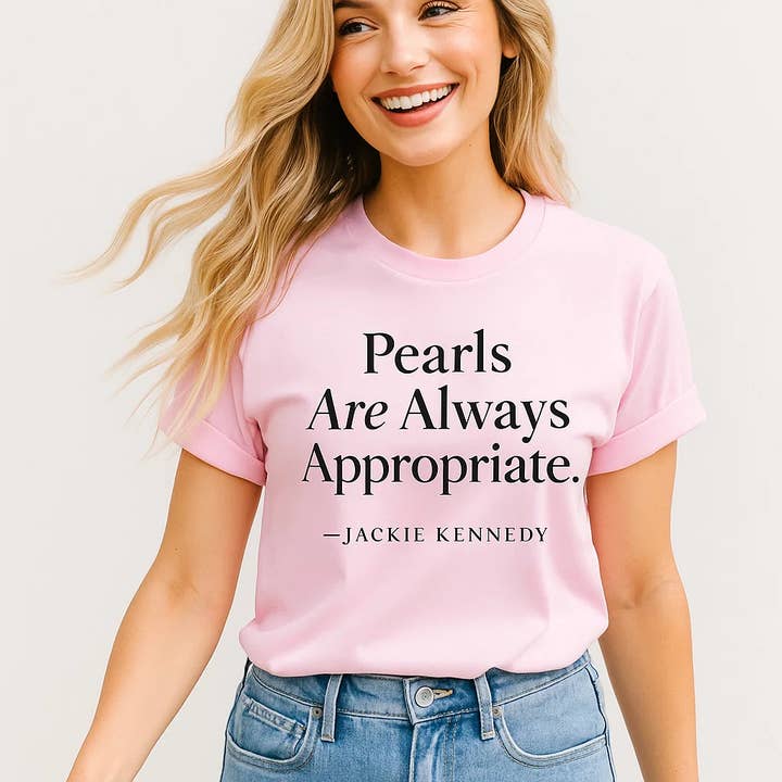 Pearls Are Always Appropriate T-Shirt Womens Tee for wholesale by Soleinspire