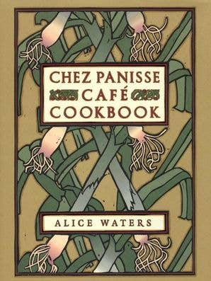 Chez Panisse Cafe Cookbook : Alice L. Waters for wholesale by HarperCollins