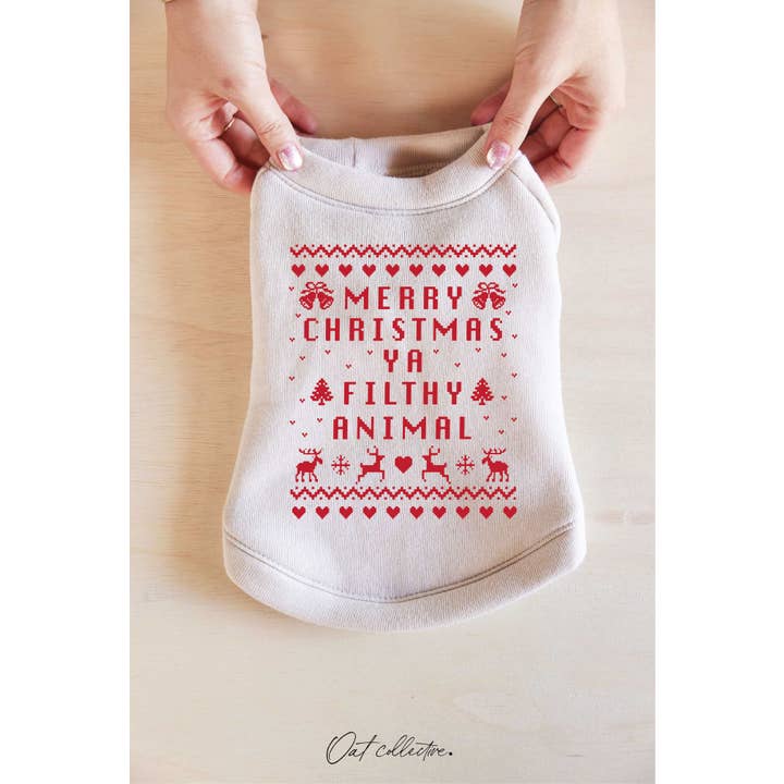 OAT COLLECTIVE - Wholesale Pet Sweater - Dog - MERRY CHRISTMAS YA FILTHY ANIMAL Pet Graphic Sweatshirt  0