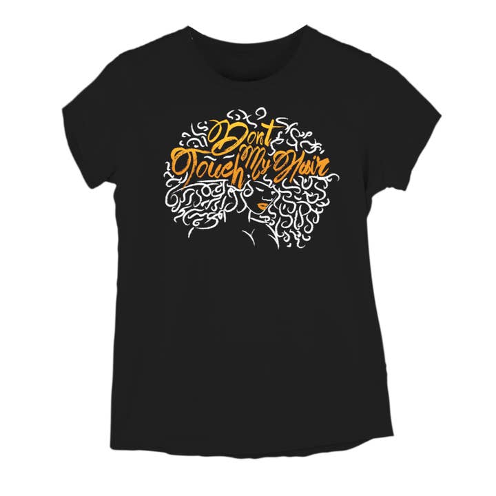 Don't Touch My Hair (Women's) for wholesale by ROCKaBLOCK