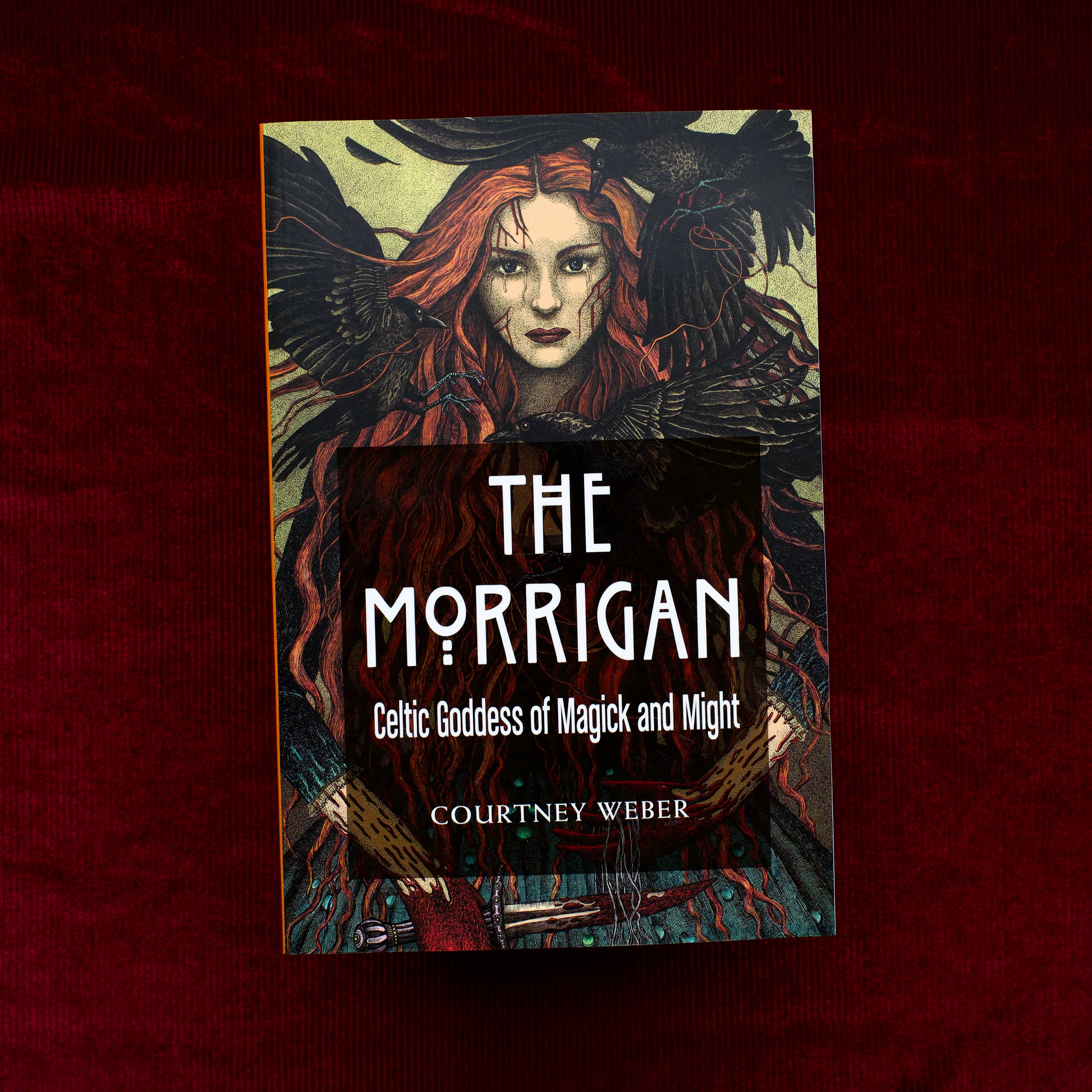 Red Wheel/Weiser LLC - Wholesale Body, Mind & Spirit Book - The Morrigan: Celtic Goddess of Magick and Might