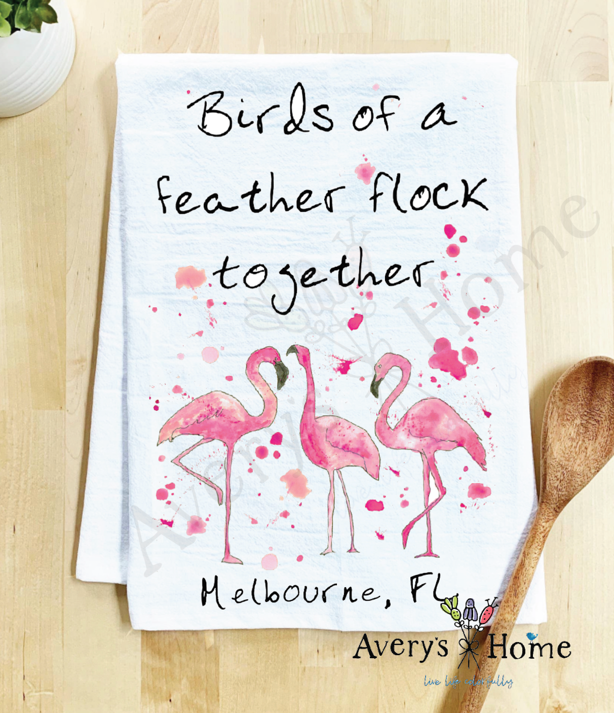 Avery's Home - Wholesale Tea Towel - Birds of a Feather Flamingo Customizable Tea Towel12