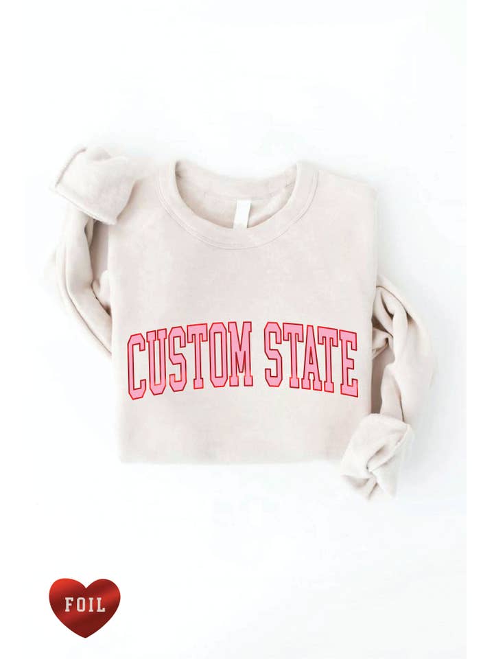 OAT COLLECTIVE - Wholesale Graphic Sweatshirt - Women's - CUSTOM STATE FOIL Graphic Sweatshirt