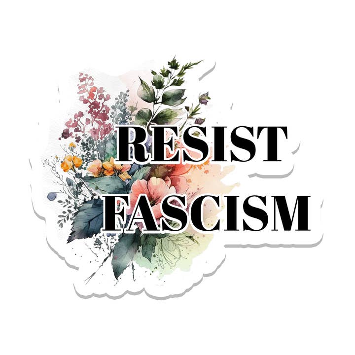 Résistez au fascisme | Politique | Autocollant imperméable | 3" pour la vente par SlapPolitics Stickers
