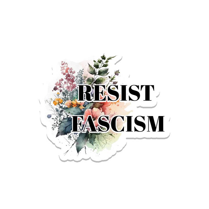 Résistez au fascisme | Politique | Autocollant imperméable | 3" pour la vente par SlapPolitics Stickers
