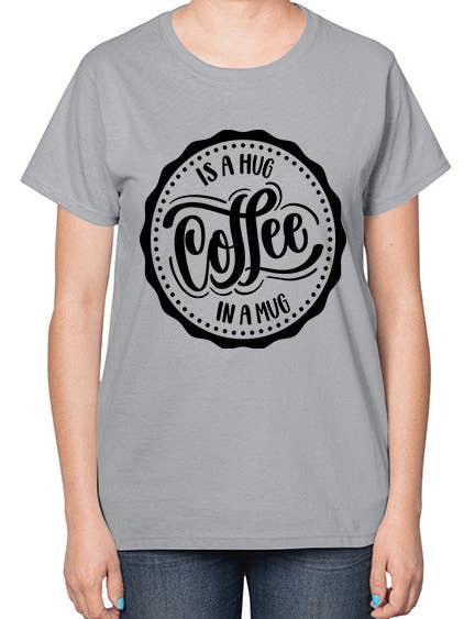 le café est un câlin dans une tasse 797# - café - T-shirt pour femmes pour la vente par tshirt unlimited
