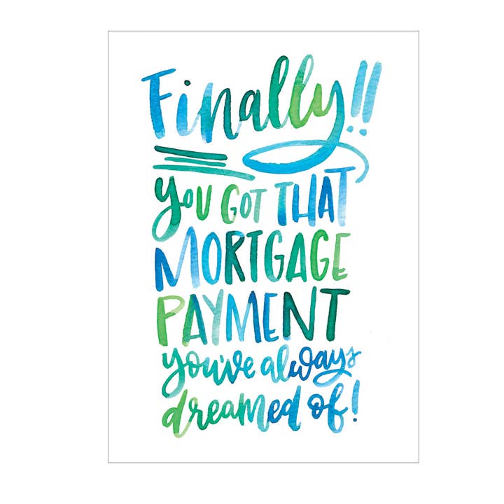 Mortgage greeting card for wholesale by Katie Elizabeth Lettering