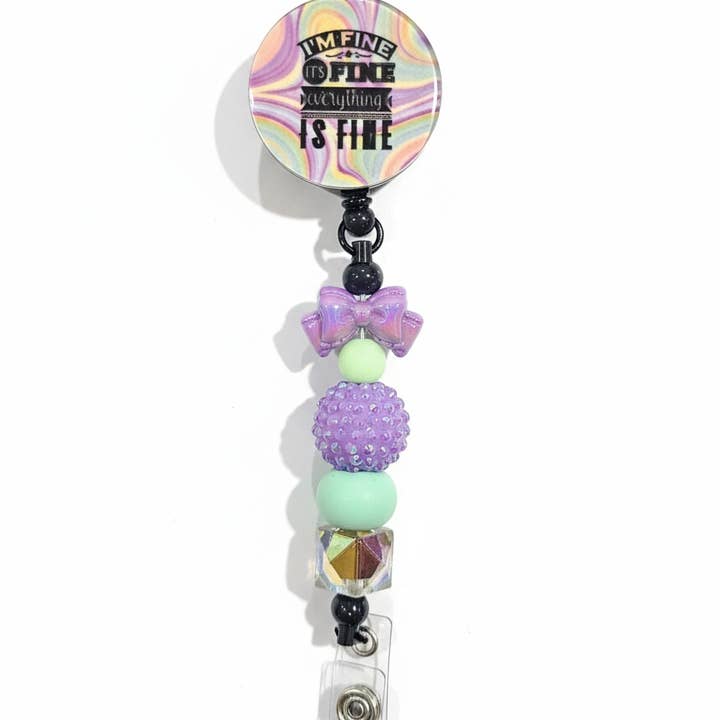 Funny Beaded Badge Reel – “I’m Fine. It’s Fine. Everything for wholesale by JAC Wholesale