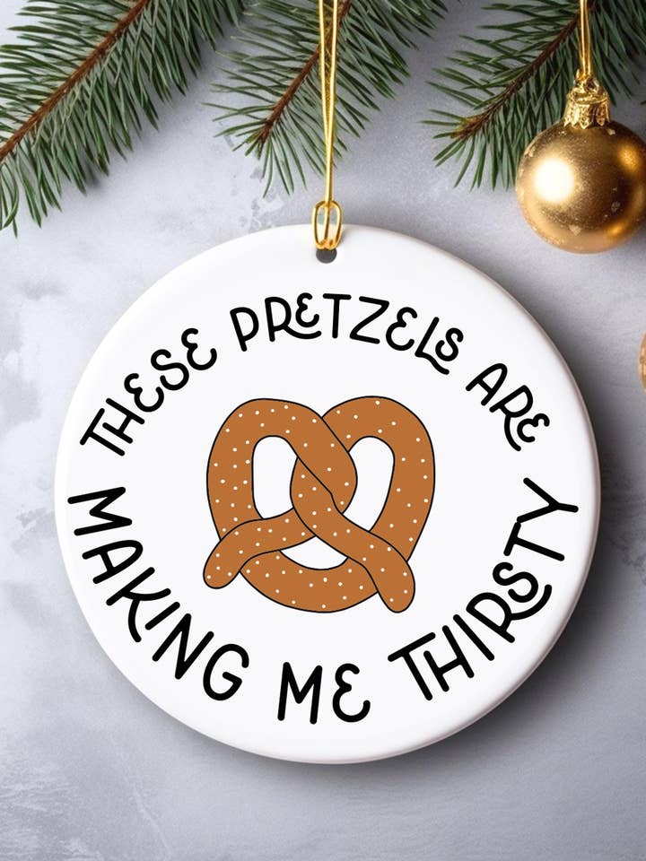 these pretzels are making me thirsty ornament seinfeld for wholesale by Square Peggy