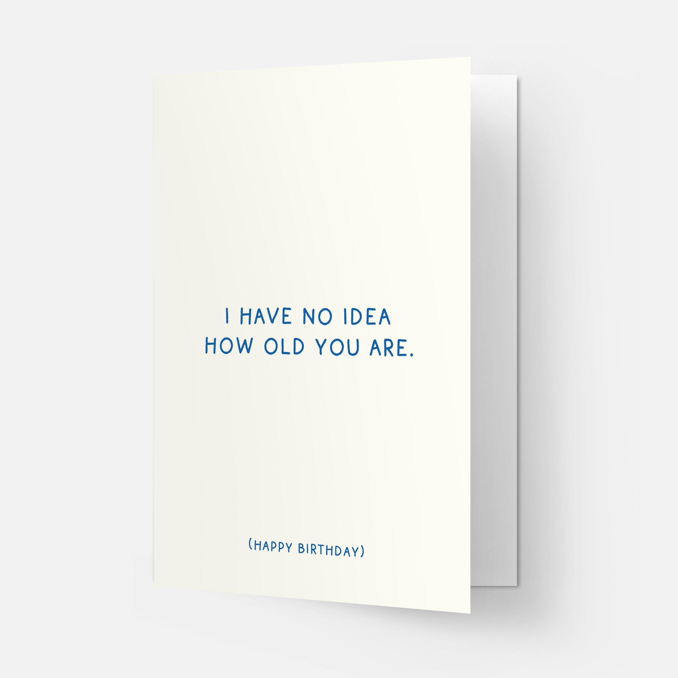 Kaart Blanche - Wholesale Birthday Card - No idea how old greeting card1