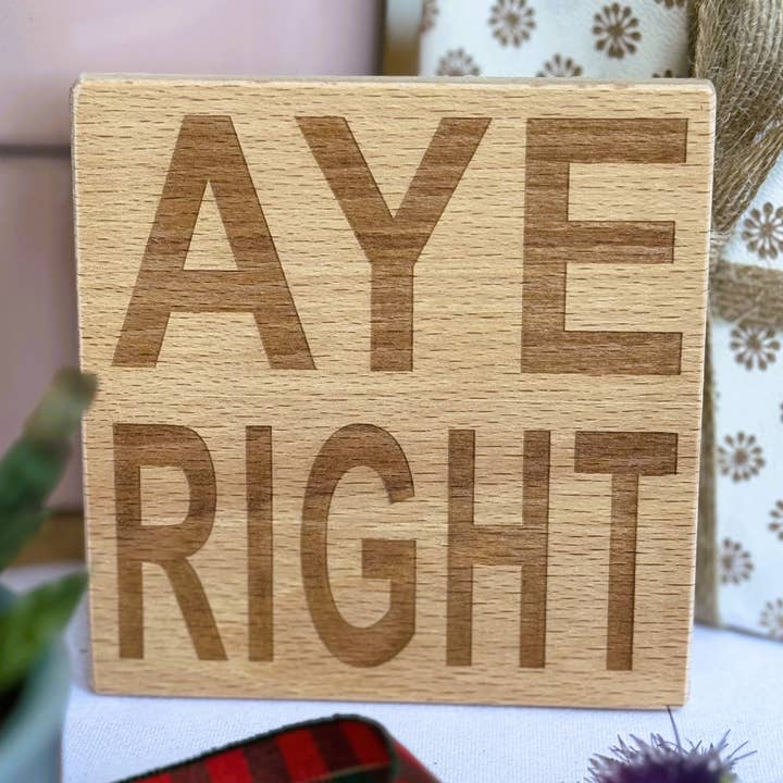 Coaster - Scottish - Aye right for wholesale by Craftypups