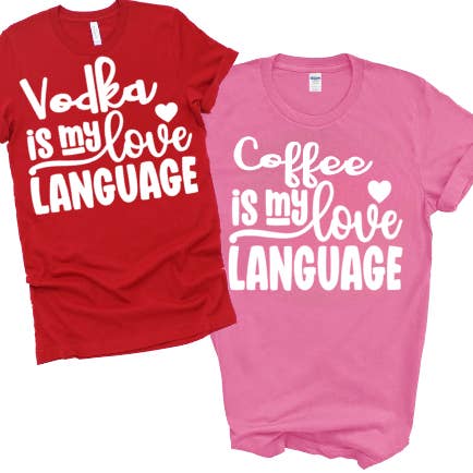 The Candy Collections - Wholesale Screen Printed T-Shirt - Women's - Valentines Day My love language funny tee shirt taco pizza3