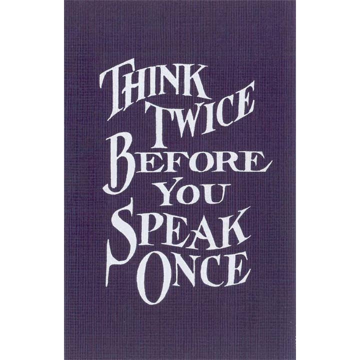 Kunstdruck SQ-14 Denk zweimal Slogan für den Großhandel von Found Image Press