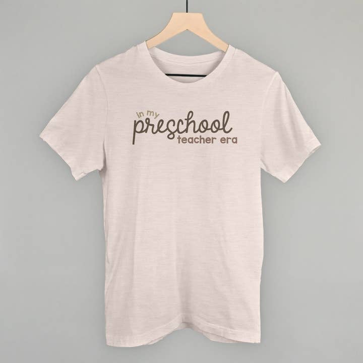 In My Preschool Teacher Era for wholesale by Ivy + Cloth