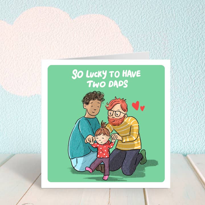 Biglietto di auguri So Lucky to Have Two Dads per la vendita all'ingrosso da parte di Cake and Crayons