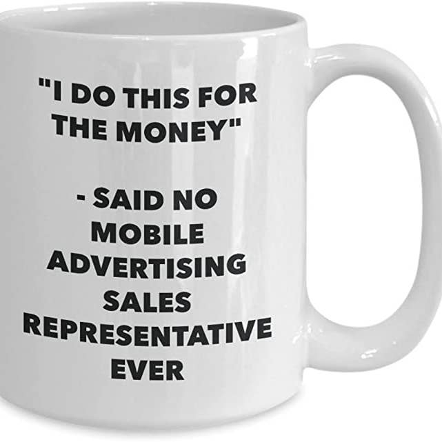 CustomHappy - Wholesale Coffee Mug - Mobile Advertising Sales Representative Ever Mug2