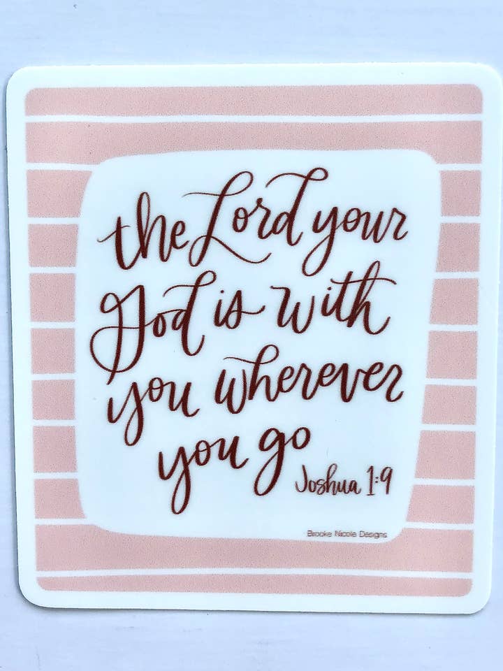 Joshua 1:9 Vinyl Sticker for wholesale by Brooke Nicole Designs