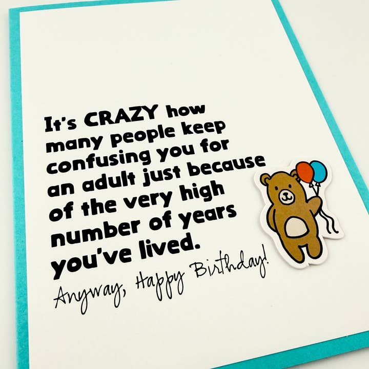 Confusing you for an Adult birthday card for wholesale by Muddy Mouth Cards