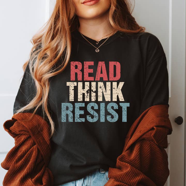 Read Think Resist Shirt for wholesale by Eleven Fashion