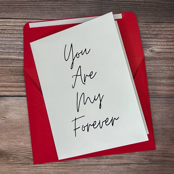 You Are My Forever Card for wholesale by Southern Goddess Designs