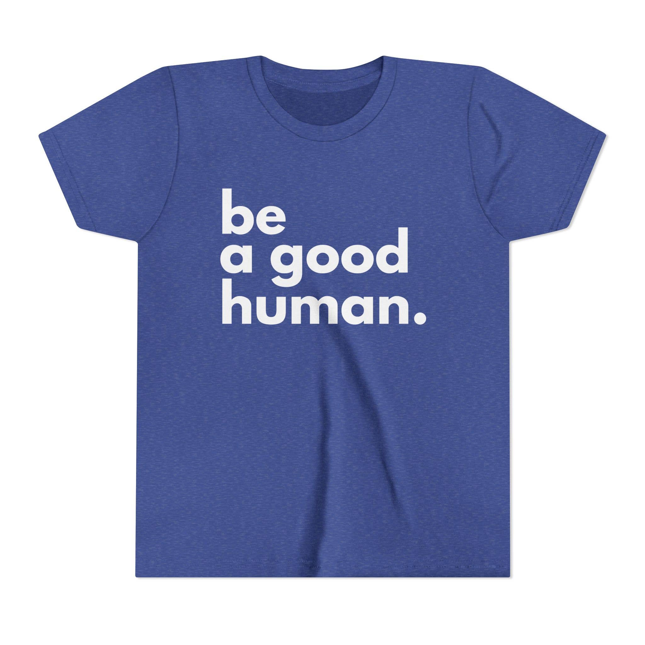 Design Carolinas - Wholesale Screen Printed T-Shirt - Kids - Be a Good Human - Positive Message Kid's T-Shirt8