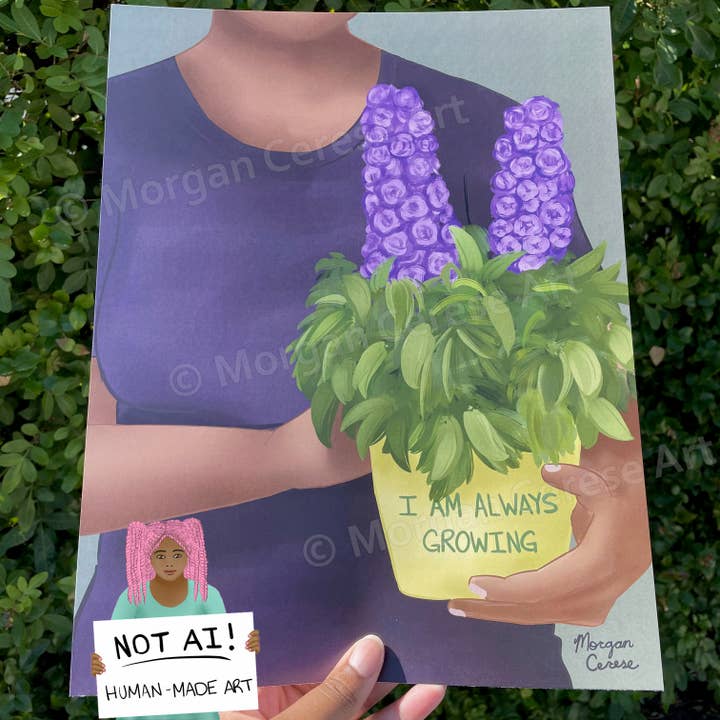 I Am Always Growing 8"x10" OR 11"x14" Affirmation Art Print for wholesale by Morgan Cerese Art