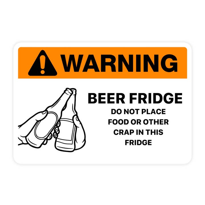 Beer Fridge Sticker, Beer Sticker, Funny Warning Sticker, Meme Sticker, Waterproof Vinyl Sticker For Waterbottle, Laptop and Refrigerator for wholesale by Sticker Bull