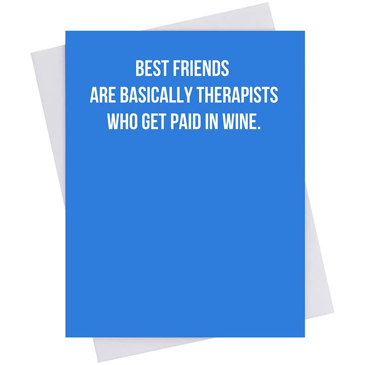 GREETING CARD -Best friends are basically therapists.... for wholesale by Mary Phillips Designs