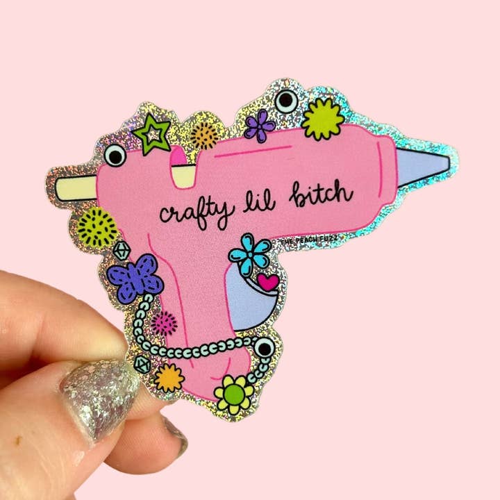 The Peach Fuzz - Wholesale Sticker - Crafty Lil Bitch Hot Glue Gun Glitter Sticker0