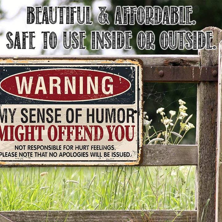Lone Star Art - Wholesale Sign - Warning Sense of Humor - Metal Sign