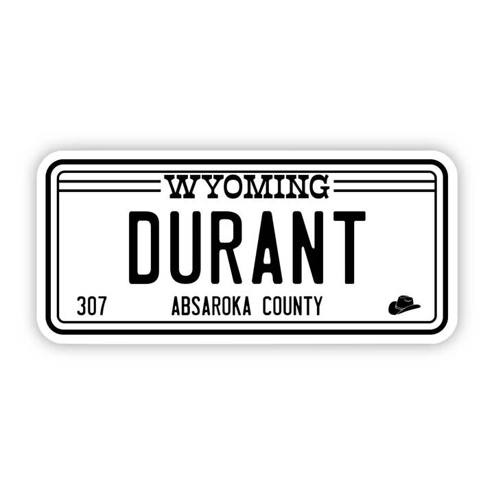 Big Moods - Wholesale Sticker - Durant, Wyoming License Plate Sticker