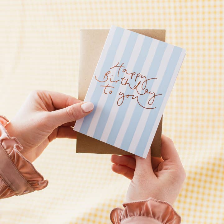 'Happy Birthday to You’ Blue Stripe + Gold Foil Card for wholesale by Oh Squirrel