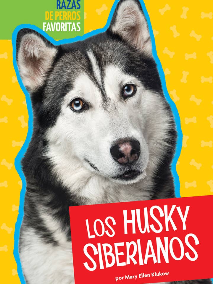 Los Husky Siberianos for wholesale by Amicus Publishing