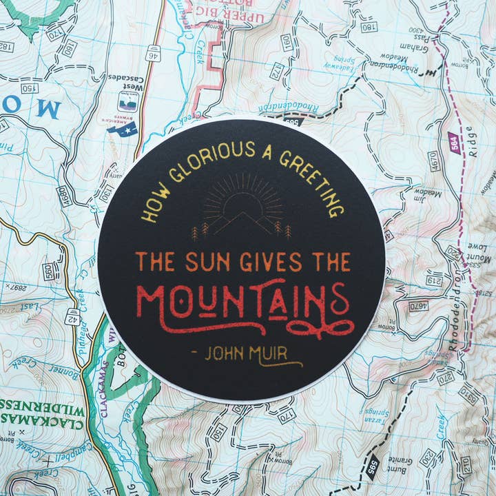 Sentinel Supply - Wholesale Sticker - John Muir Round Mountain Quote Sticker - Camping Decal4