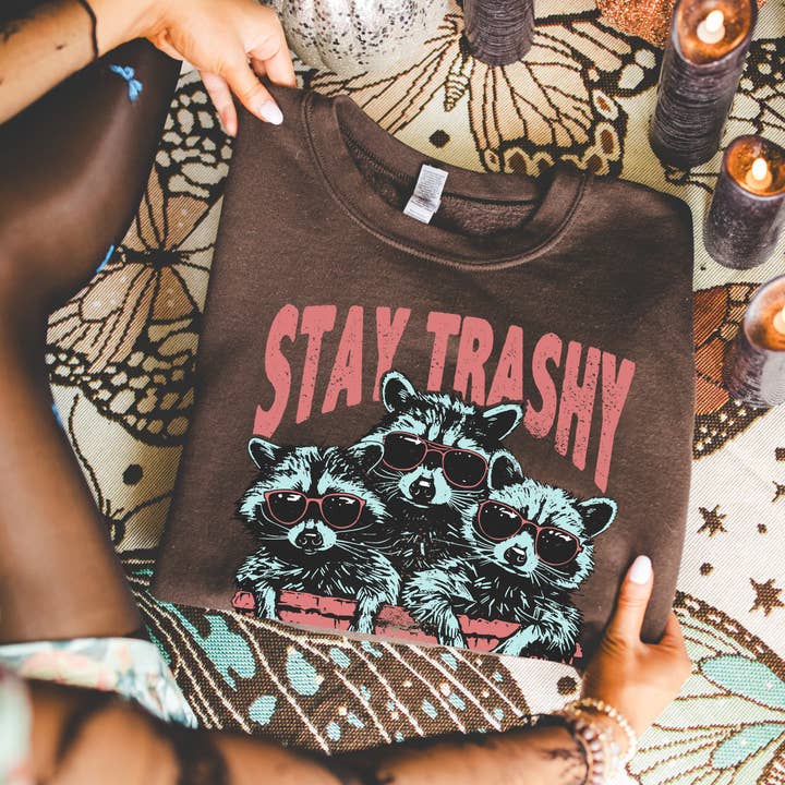 Stay Trashy Crewneck for wholesale by Urban Brew