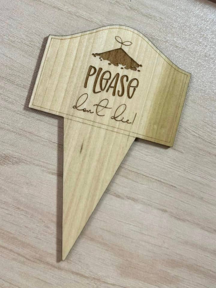 ¡Por favor, no mueras! Estaca de madera para plantas para venta al por mayor de Watch Me Bloom