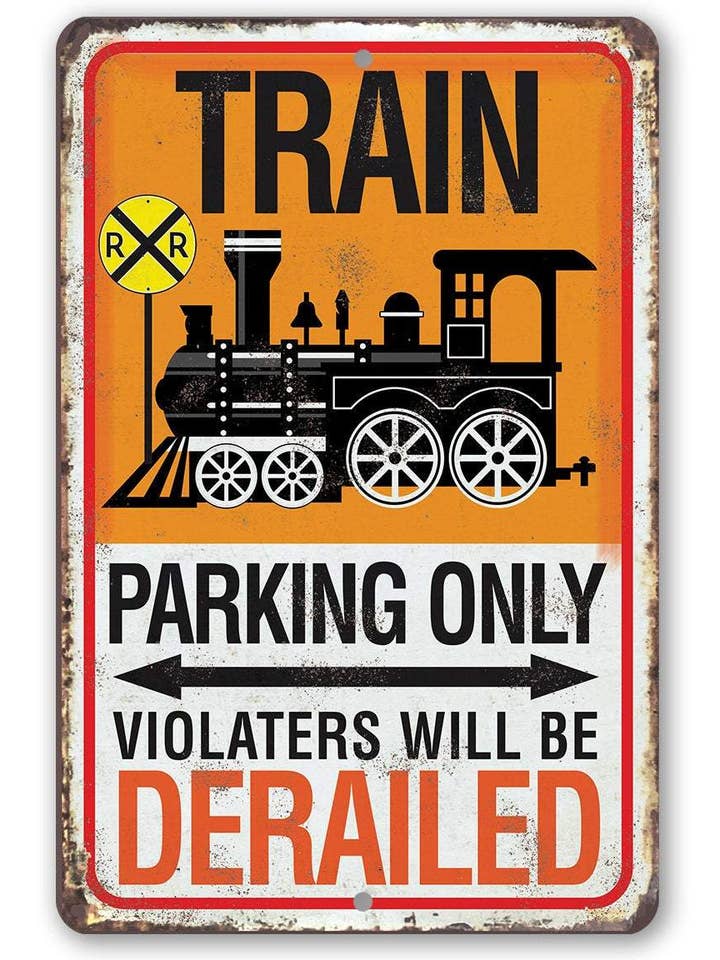 Rustic Metal Sign | Train Parking for wholesale by Lone Star Art Metal Signs